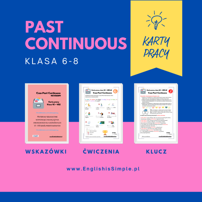 Czas PAST CONTINUOUS - Karty Pracy - ENGLISH IS SIMPLE