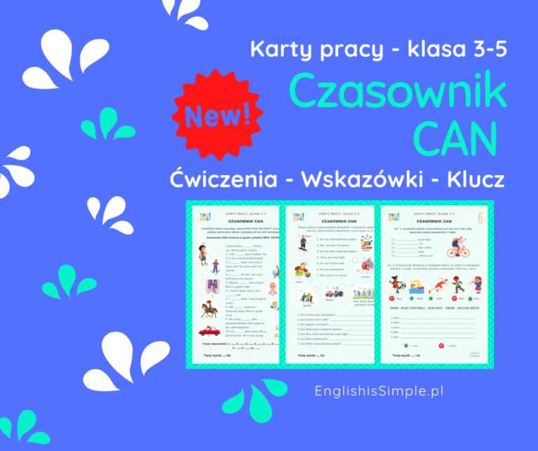 Czasownik CAN - Karty pracy - ENGLISH IS SIMPLE